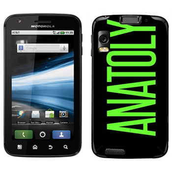   «Anatoly»   Motorola MB860 Atrix 4G