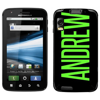  «Andrew»   Motorola MB860 Atrix 4G