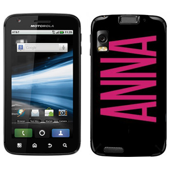  «Anna»   Motorola MB860 Atrix 4G