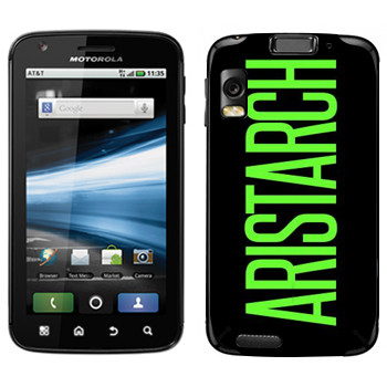   «Aristarch»   Motorola MB860 Atrix 4G