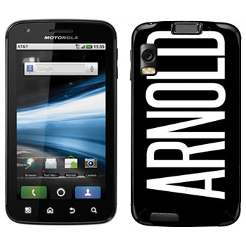   «Arnold»   Motorola MB860 Atrix 4G