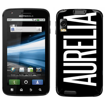   «Aurelia»   Motorola MB860 Atrix 4G