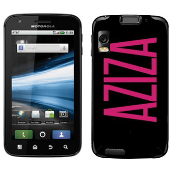   «Aziza»   Motorola MB860 Atrix 4G