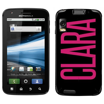   «Clara»   Motorola MB860 Atrix 4G