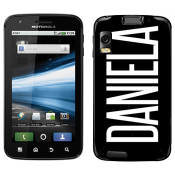   «Daniela»   Motorola MB860 Atrix 4G