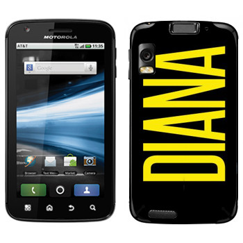   «Diana»   Motorola MB860 Atrix 4G
