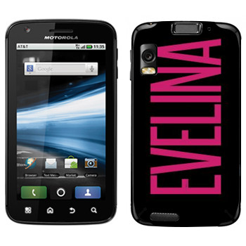   «Evelina»   Motorola MB860 Atrix 4G