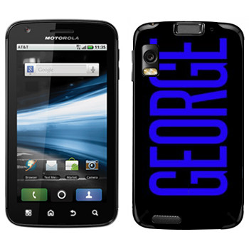   «George»   Motorola MB860 Atrix 4G
