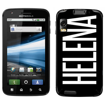   «Helena»   Motorola MB860 Atrix 4G