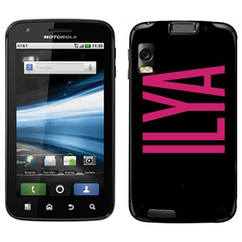   «Ilya»   Motorola MB860 Atrix 4G