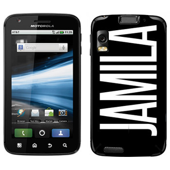   «Jamila»   Motorola MB860 Atrix 4G
