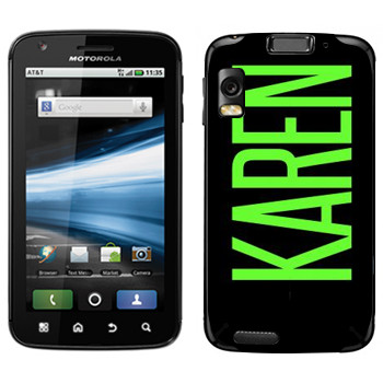   «Karen»   Motorola MB860 Atrix 4G