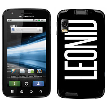   «Leonid»   Motorola MB860 Atrix 4G
