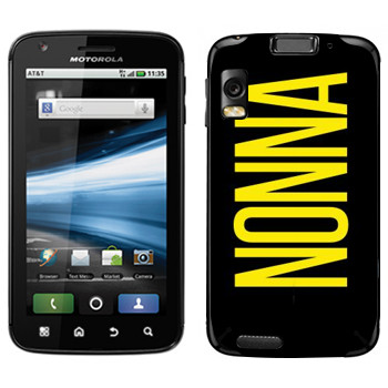  «Nonna»   Motorola MB860 Atrix 4G