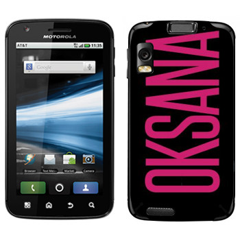   «Oksana»   Motorola MB860 Atrix 4G