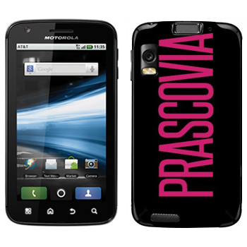   «Prascovia»   Motorola MB860 Atrix 4G