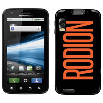   «Rodion»   Motorola MB860 Atrix 4G