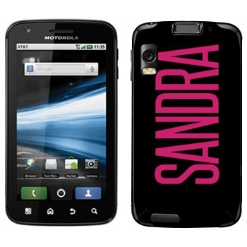   «Sandra»   Motorola MB860 Atrix 4G
