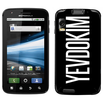   «Yevdokim»   Motorola MB860 Atrix 4G