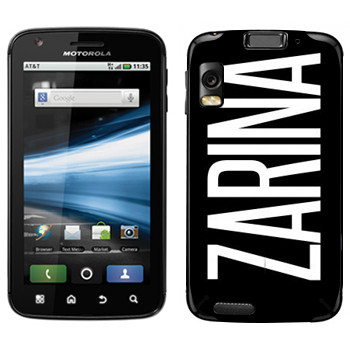   «Zarina»   Motorola MB860 Atrix 4G
