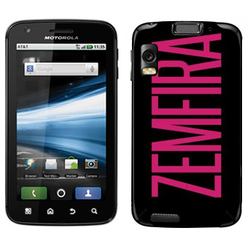   «Zemfira»   Motorola MB860 Atrix 4G