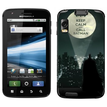   «Keep calm and call Batman»   Motorola MB860 Atrix 4G