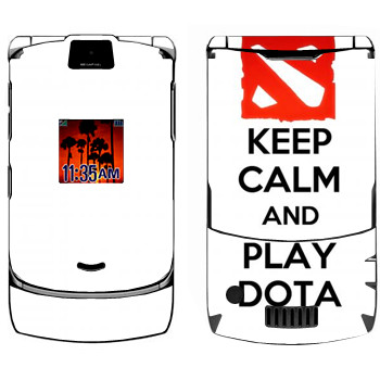   «Keep calm and Play DOTA»   Motorola V3i Razr