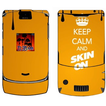   «Keep calm and Skinon»   Motorola V3i Razr