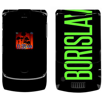   «Borislav»   Motorola V3i Razr