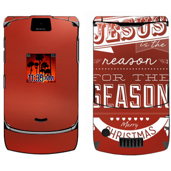   «Jesus is the reason for the season»   Motorola V3i Razr