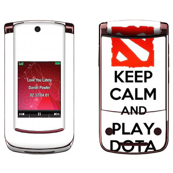   «Keep calm and Play DOTA»   Motorola V9 Razr2