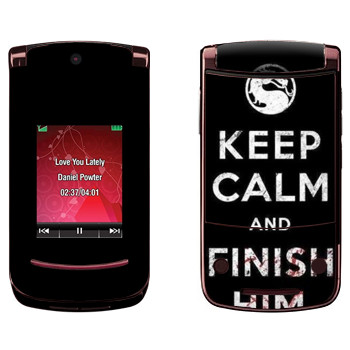  «Keep calm and Finish him Mortal Kombat»   Motorola V9 Razr2