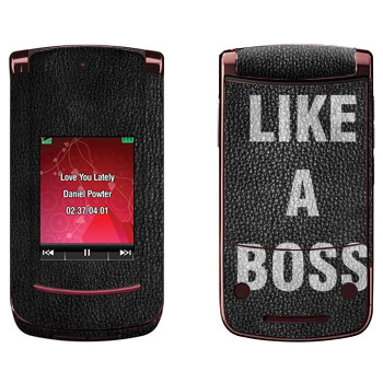   « Like A Boss»   Motorola V9 Razr2