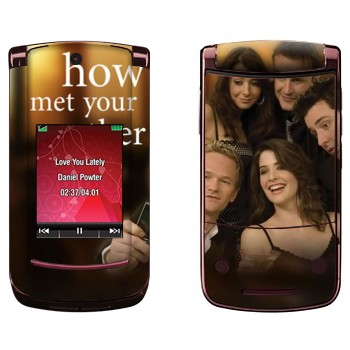   « How I Met Your Mother»   Motorola V9 Razr2