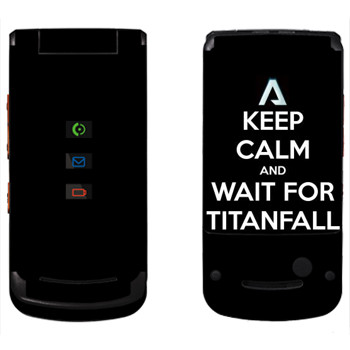   «Keep Calm and Wait For Titanfall»   Motorola W270