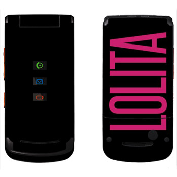   «Lolita»   Motorola W270