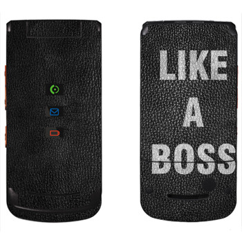   « Like A Boss»   Motorola W270