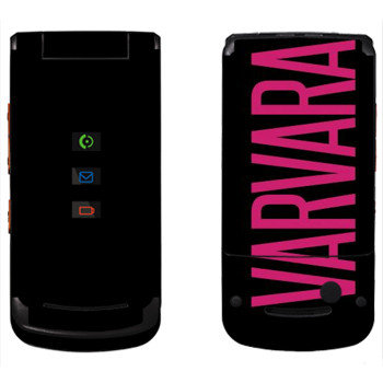   «Varvara»   Motorola W270