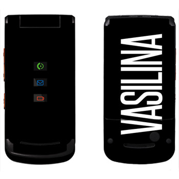   «Vasilina»   Motorola W270