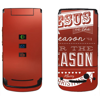   «Jesus is the reason for the season»   Motorola W270