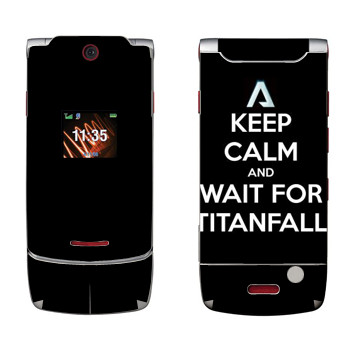   «Keep Calm and Wait For Titanfall»   Motorola W5 Rokr