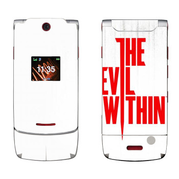   «The Evil Within - »   Motorola W5 Rokr