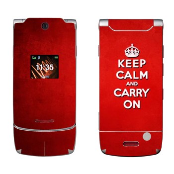   «Keep calm and carry on - »   Motorola W5 Rokr