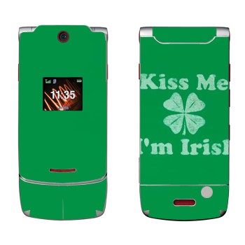   «Kiss me - I'm Irish»   Motorola W5 Rokr