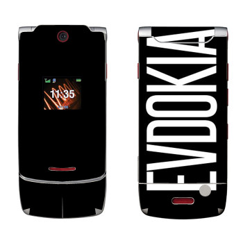   «Evdokia»   Motorola W5 Rokr