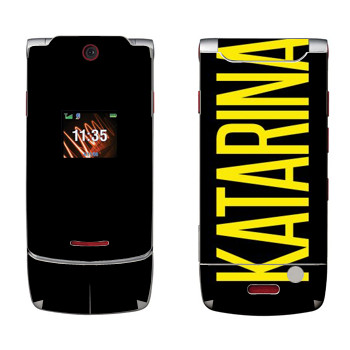   «Katarina»   Motorola W5 Rokr