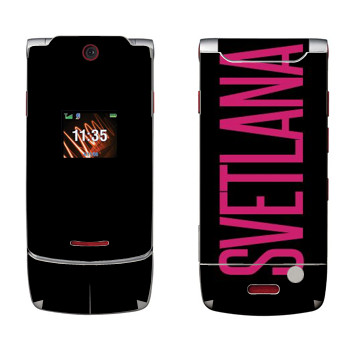   «Svetlana»   Motorola W5 Rokr