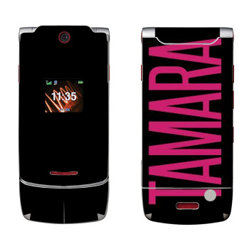   «Tamara»   Motorola W5 Rokr