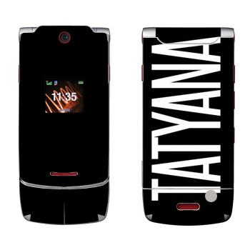   «Tatyana»   Motorola W5 Rokr