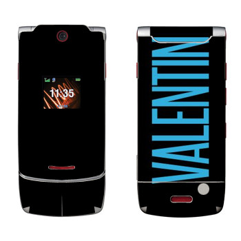   «Valentin»   Motorola W5 Rokr